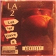 LA 2 - Let 'er Have It